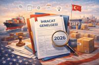 İhracat Genelgesi Nedir? 2026 Yılı Güncel Düzenlemeler Görseli